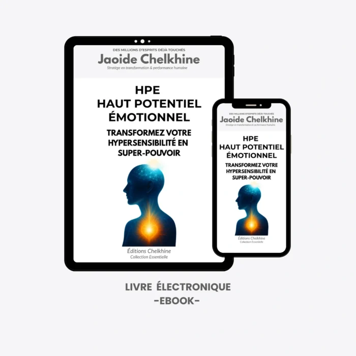 Ebook Livre Electronique Jaoide Chelkhine - HPE _ Transformez votre hypersensibilité en super-pouvoir